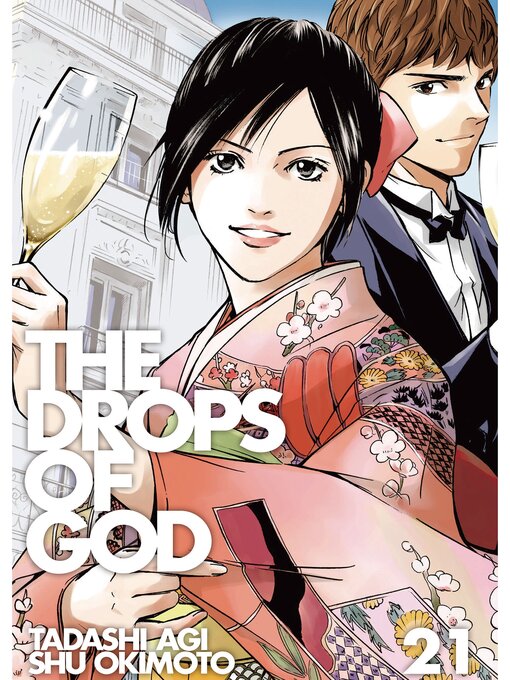 Title details for The Drops of God, Volume 21 by Shu Okimoto - Available
